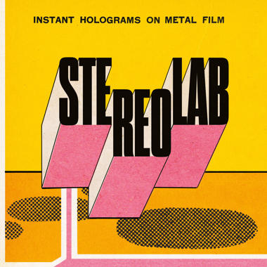 Stereolab -  Instant Holograms on Metal Film